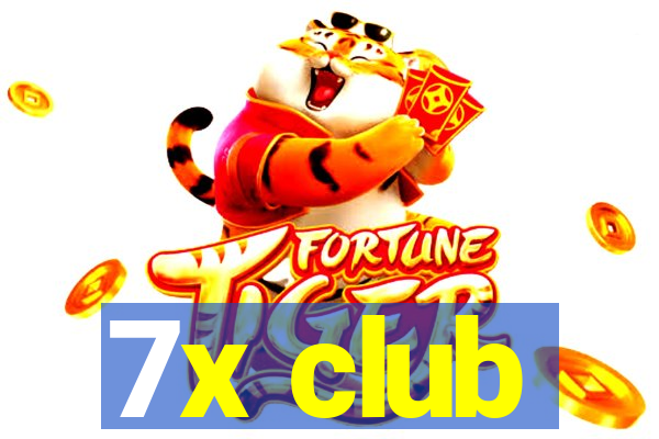 7x club